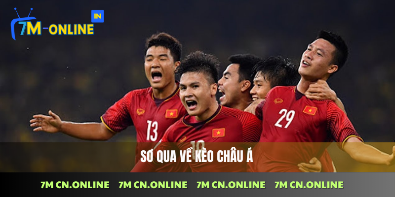 Hướng Dẫn Đọc Kèo Châu Á Tại 7M CN Và Cách Chơi 2 Giới thiệu tổng quan về kèo châu Á